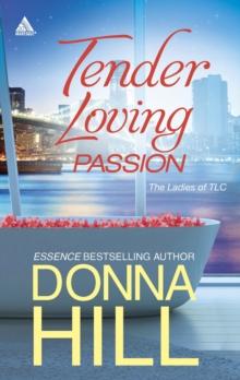 Tender Loving Passion : Temptation and Lies (the Ladies of Tlc) / Longing and Lies (the Ladies of Tlc)