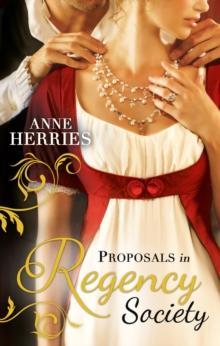 Proposals in Regency Society : Make-Believe Wife / the Homeless Heiress