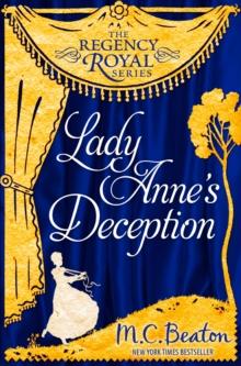 Lady Anne's Deception : Regency Royal 3