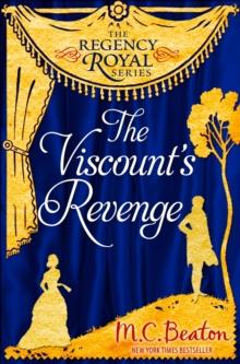 The Viscount's Revenge : Regency Royal 12