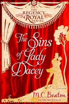 The Sins of Lady Dacey : Regency Royal 15