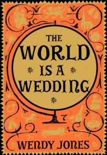 The World is a Wedding