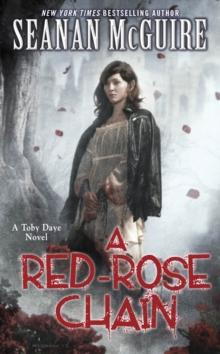 A Red-Rose Chain (Toby Daye Book 9)