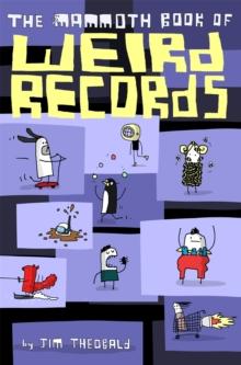 The Mammoth Book Of Weird Records