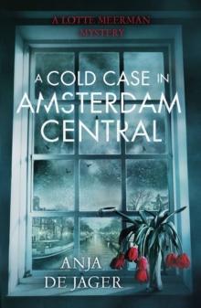 A Cold Case in Amsterdam Central