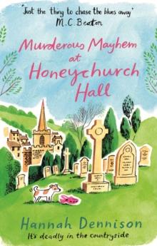 Murderous Mayhem at Honeychurch Hall