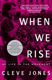 When We Rise : My Life in the Movement