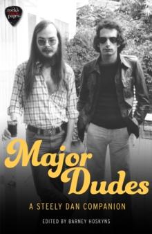 Major Dudes : A Steely Dan Companion