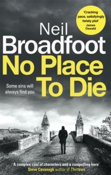 No Place to Die : A gritty and gripping crime thriller