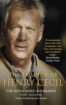 The Triumph of Henry Cecil : The Authorised Biography