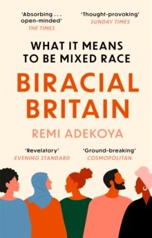 Biracial Britain : What It Means To Be Mixed Race