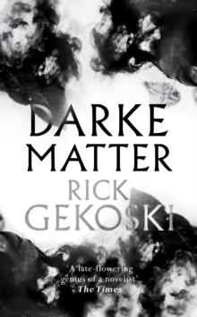 Darke Matter : A Novel