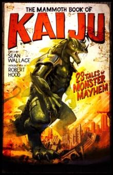 The Mammoth Book of Kaiju