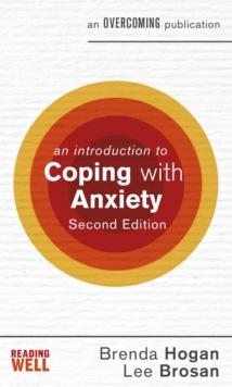 An Introduction to Coping with Anxiety, 2nd Edition