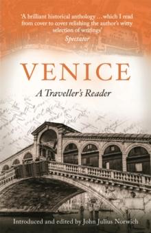 Venice, A Travellers Companion : A Traveller's Reader