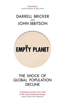 Empty Planet : The Shock of Global Population Decline