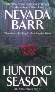 Hunting Season (Anna Pigeon Mysteries, Book 10) : A suspenseful mystery of secrets and intrigue