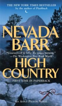 High Country (Anna Pigeon Mysteries, Book 12) : A nail-biting adventure in the American wilderness