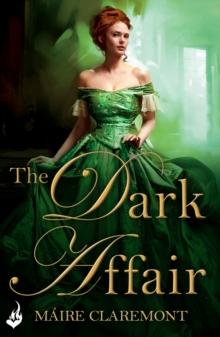 The Dark Affair: Mad Passions Book 3