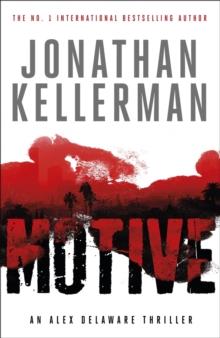 Motive (Alex Delaware series, Book 30) : A twisting, unforgettable psychological thriller