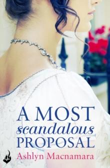 A Most Scandalous Proposal : A captivating and witty Regency romance