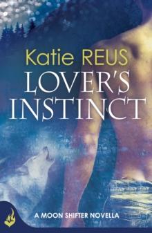 Lover's Instinct: Moon Shifter enovella 1.5