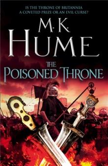 The Poisoned Throne (Tintagel Book II) : A gripping adventure bringing the Arthurian Legend of life