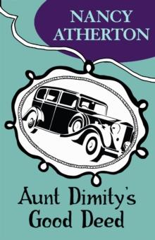 Aunt Dimity's Good Deed (Aunt Dimity Mysteries, Book 3) : A delightfully cosy English village mystery