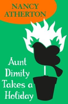 Aunt Dimity Takes a Holiday (Aunt Dimity Mysteries, Book 8) : A charmingly cosy mystery