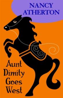 Aunt Dimity Goes West (Aunt Dimity Mysteries, Book 12) : A captivating, cosy mystery