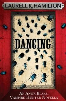 Dancing (An Anita Blake, Vampire Hunter, eNovella)