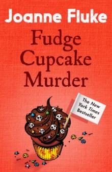 Fudge Cupcake Murder (Hannah Swensen Mysteries, Book 5) : A devilishly delicious murder mystery