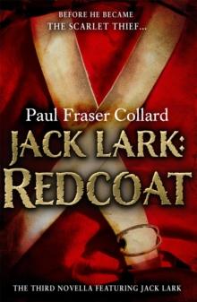 Jack Lark: Redcoat (A Jack Lark Short Story) : A military adventure novella of a roguish young hero