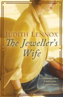 The Jeweller's Wife : A compelling tale of love, war and temptation