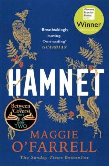 Hamnet : WINNER OF THE WOMEN'S PRIZE FOR FICTION 2020 - THE NO. 1 BESTSELLER