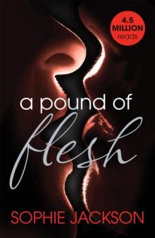 A Pound of Flesh: A Pound of Flesh Book 1 : A powerful, addictive love story