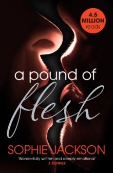 A Pound of Flesh: A Pound of Flesh Book 1 : A powerful, addictive love story