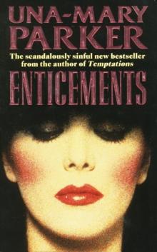 Enticements : A sumptuously sexy blockbuster of murder, secrets and scandal