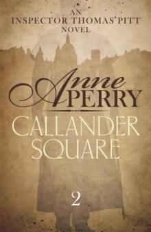 Callander Square (Thomas Pitt Mystery, Book 2) : A gripping Victorian mystery of secrets and murder