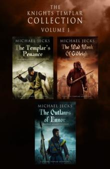 The Last Templar Collection: Volume 1 : Three engrossing medieval mysteries in one unmissable collection