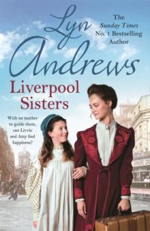 Liverpool Sisters : A heart-warming family saga of sorrow and hope