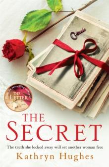 The Secret : Heartbreaking historical fiction, inspired by real events, of a mother's love for her child from the global bestselling author