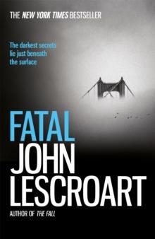 Fatal : A captivating thriller of a love affair that turns deadly