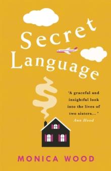 Secret Language : A touching tale of the lives of two sisters