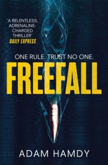 Freefall : the explosive thriller (Pendulum Series 2)