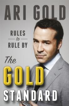 The Gold Standard : Rules to Rule By