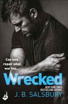 Wrecked : A heartbreakingly beautiful story of love and redemption