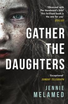 Gather the Daughters : Shortlisted for The Arthur C Clarke Award