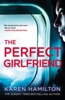 The Perfect Girlfriend : The compulsive psychological thriller