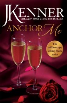 Anchor Me: Stark Series Book 4